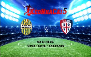 Soi Kèo Nhà Cái Verona Vs Cagliari 29/04/2025 Vòng 34 Serie A