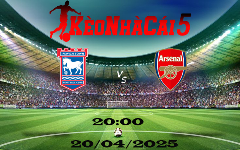 Thông tin trước trận về 2 đội Ipswich va Arsenal