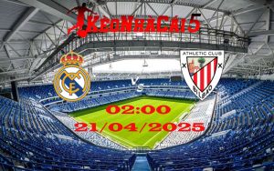Soi kèo – Nhận định Real Madrid vs Athletic Bilbao (21/04/2025) | Vòng 32 La Liga