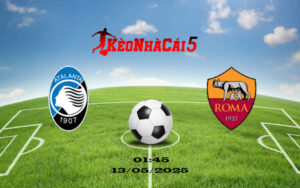 Soi Kèo Nhà Cái Atalanta vs Roma 13/05/2025 Vòng 36 Serie A