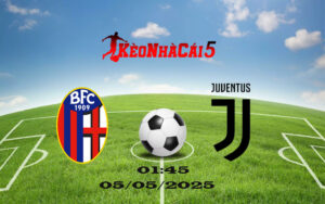 Soi Kèo Nhà Cái Bologna vs Juventus 05/05/2025 Serie A