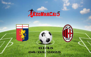 Soi Kèo Nhà Cái Genoa vs AC Milan 06/05/2025 – Serie A