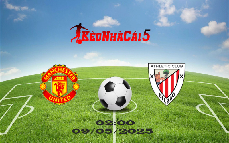 Soi Kèo Nhà Cái Man Utd vs Athletic Bilbao 09/05/2025 – Cúp C2 Châu Âu